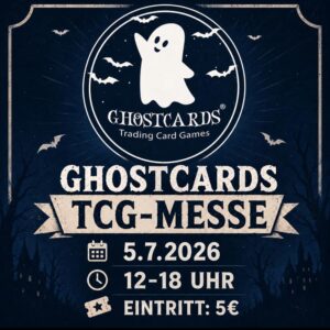 Ghostcards TCG-Messe 2026 – Besucherticket